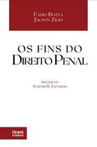 Os Fins do Direito Penal - Tirant Lo Blanch
