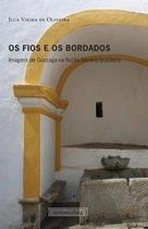 Os fios e os bordados - Editora UFMG Os fios e os bordados - Editora UFMG