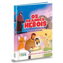 Os Grandes Heróis Histórias Bíblicas Interativas - Bv Os Grandes Heróis Histórias Bíblicas Interativas - Bv