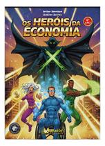 Os Heróis Da Economia