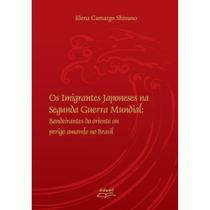 Os imigrantes japoneses na segunda guerra mundial - EDUEL