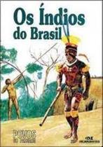 Os Índios do Brasil - Melhoramentos