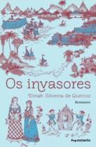 Os invasores Os invasores
