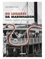 Os lugares da marinhagem