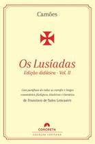 Os Lusíadas (edição didática) - Volume II