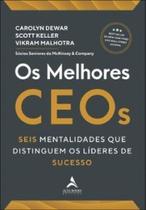 Os melhores ceos: seis mentalidades que distinguem os líderes de sucesso Os melhores ceos: seis mentalidades que distinguem os líderes de sucesso