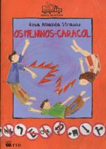 Os Meninos Caracol Os Meninos Caracol