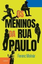 Os Meninos da Rua Paulo Os Meninos da Rua Paulo