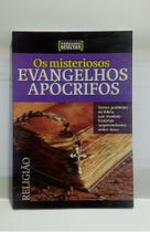 Os Misteriosos Evangelhos Apócrifos - Textos Proibidos Da Bíblia Que Revelam Histórias Surpreendentes Sobre Jesus De Vár