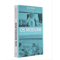 Os Modlin - Paco Gómez Os Modlin - Paco Gómez