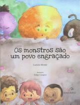 Os Monstros São Um Povo Engraçado - Livro Infantil Para Colorir - DUNA DUETO EDITORA LTDA. Os Monstros São Um Povo Engraçado - Livro Infantil Para Colorir - DUNA DUETO EDITORA LTDA.