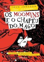 Os Moomins e o Chapéu do Mago