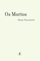 Os Mortos Os Mortos