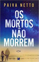 Os mortos não morrem