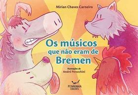 Os músicos que não eram de bremen