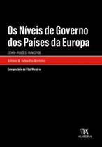 Os níveis de governo dos países da Europa: Estado - regiões - municípios - ALMEDINA BRASIL