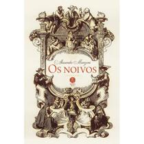Os noivos: seguido de A história da coluna infame (Alessandro Manzoni) - Sétimo Selo Os noivos: seguido de A história da coluna infame (Alessandro Manzoni) - Sétimo Selo