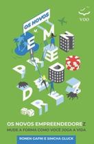 Os novos empreendedorez: mude a forma como você joga a vida