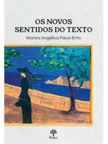 Os novos sentidos do texto