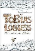 Os Olhos de Elisha Timothée de Fombelle and Pedro Vasquez