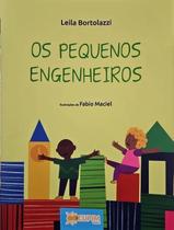 Os Pequenos Engenheiros Os Pequenos Engenheiros