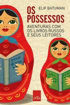 Os possessos - elif batuman