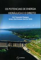 Os Potenciais de Energia Hidráulica e O Direito Os Potenciais de Energia Hidráulica e O Direito