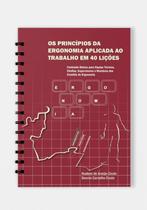 Os Principios Da Ergonomia Aplicada Ao Trabalho Em 40 Licoes