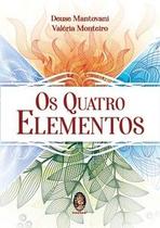 Os quatro elementos - Madras Editora