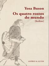 Os quatro rostos do mundo - ASSIRIO & ALVIM Os quatro rostos do mundo - ASSIRIO & ALVIM