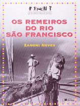Os Remeiros do Rio São Francisco - Saraiva