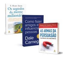 Os segredos da mente milionária, T. Harv Eker + As armas da persuasão, Robert B. Cialdini + Como fazer amigos e influenciar pessoas, Dale Carnegie - Sextante Os segredos da mente milionária, T. Harv Eker + As armas da persuasão, Robert B. Cialdini + Como fazer amigos e influenciar pessoas, Dale Carnegie - Sextante