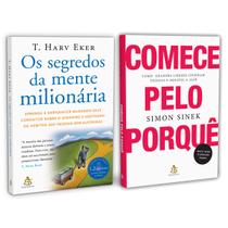 Os segredos da mente milionária - T. Harv Eker + Comece pelo porquê - Simon Sinek - Livro