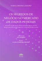 Os segredos de negócio no mercado de dados pessoais