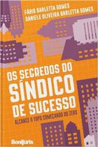 Os segredos do síndico de sucesso alcance o topo começando do zero