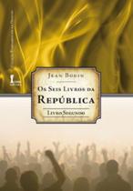 Os Seis Livros da República - Livro Segundo - Jean Bodin - Ícone