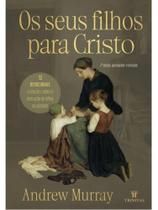 Os seus filhos para cristo