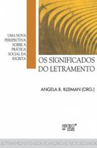 Os significados do letramento: uma nova perspectiva sobre a prática social da escrita - MERCADO DE LETRAS
