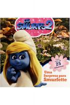 Os Smurfs 2 - Uma Surpresa para Smurfette - Vale Das Letras