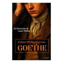 Os Sofrimentos do Jovem Werther - Johann Wolfgang Os Sofrimentos do Jovem Werther - Johann Wolfgang