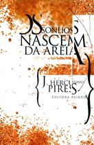 Os Sonhos Nascem da Areia - 11ª Ed. 2012