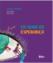 OS SONS DE ESPERANÇA - Uma História Sensível