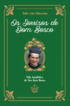 Os Sorrisos de Dom Bosco