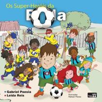 Os super-herois da bola