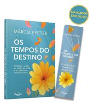Os Tempos do Destino - Reflexões Sobre os Ciclos da Vida e a Sabedoria Dentro de Nós