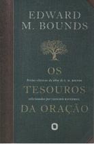 Os Tesouros da Oração Edward M. Bounds - ORVALHO