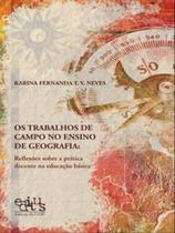Os trabalhos de campo no ensino de geografia Os trabalhos de campo no ensino de geografia