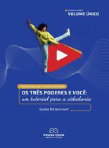 Os Três Poderes e você: um tutorial para a cidadania