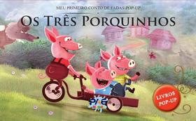 Os três porquinhos - meu primeiro conto de fadas pop-up