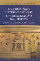 Os Tribunais Internacionais e a Realização da Justiça - 3ª Edição (2019) - Del Rey